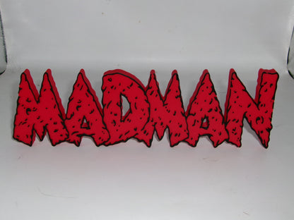 Madman 3D printed Logo Sign Wall Desk Shelf Art