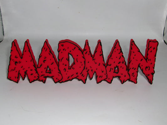 Madman 3D printed Logo Sign Wall Desk Shelf Art