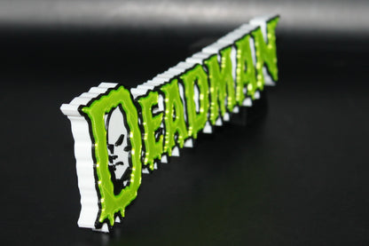 Deadman 3D printed Logo Sign Wall Desk Shelf Art