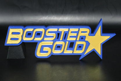 Booster Gold 3D printed Logo Sign Wall Desk Shelf Art