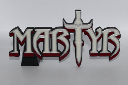 Martyr 3D printed Logo Sign Wall Desk Shelf Art