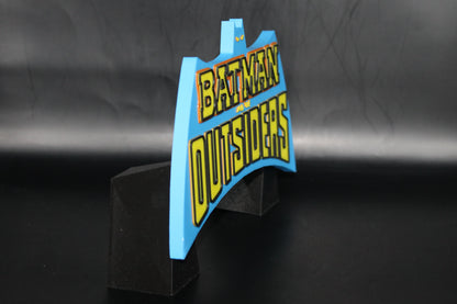 Batman and the Outsiders 3D printed Logo Sign Wall Desk Shelf Art