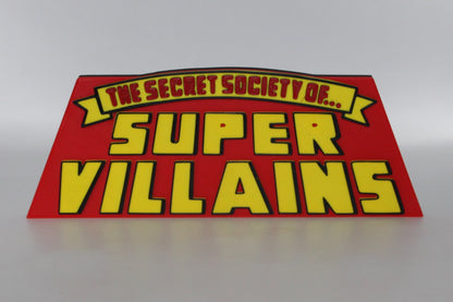 The Secret Society of Super Villans 3D printed Logo Sign Wall Desk Shelf Art