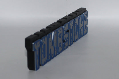 Tombstone 3D printed Logo Sign Wall Desk Shelf Art