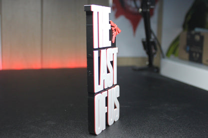 The Last of Us 3D printed Logo Sign Wall Desk Shelf Art