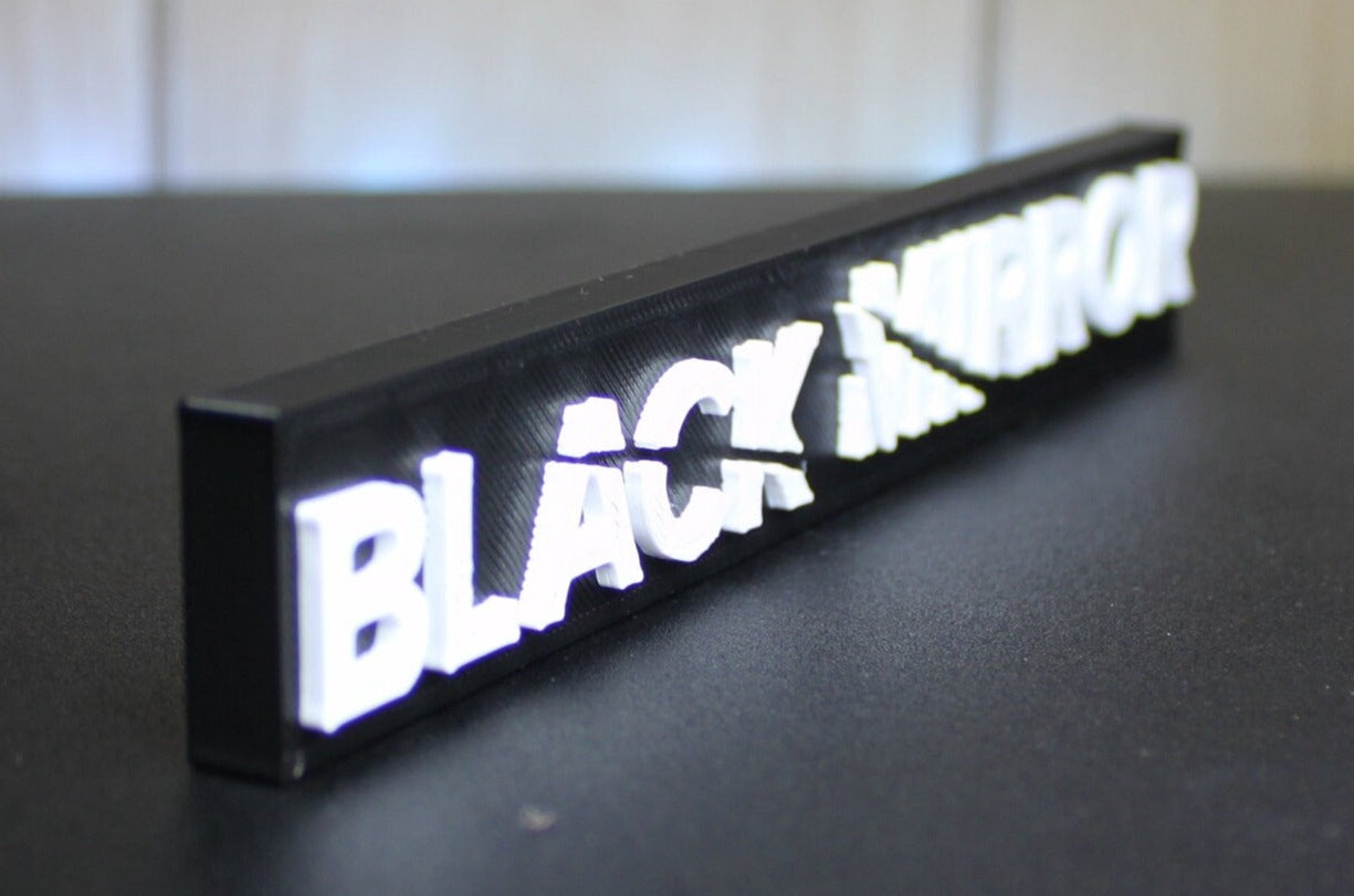 Black Mirror 3D printed Logo Sign Wall Desk Shelf Art