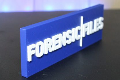 Forensic Files 3D printed Logo Sign Wall Desk Shelf Art