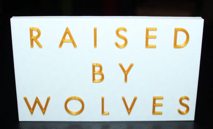 Raised by Wolves 3D printed Logo Sign Wall Desk Shelf Art