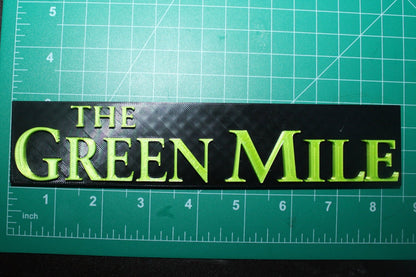 The Green Mile 3D Printed Logo