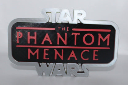 Star Wars The Phantom Menace 3D printed Logo Sign Wall Desk Shelf Art