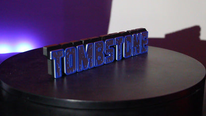 Tombstone 3D printed Logo Sign Wall Desk Shelf Art